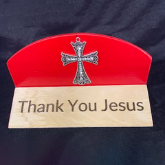 THANK YOU JESUS” Desk Sign